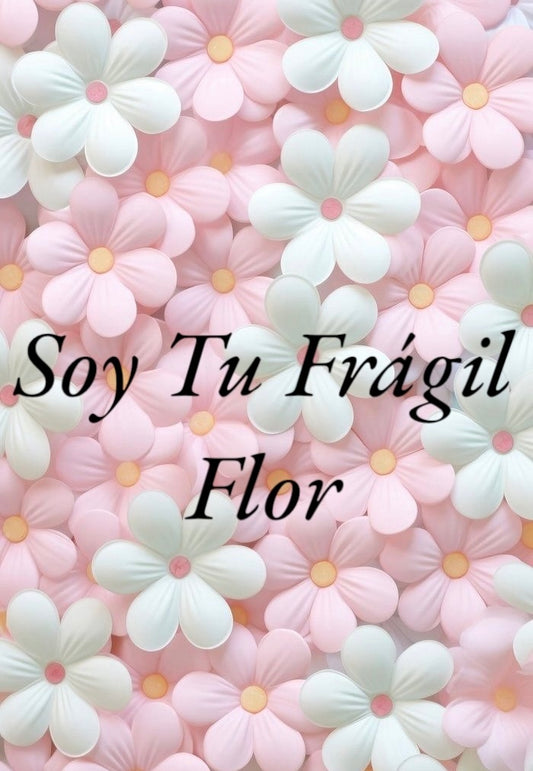 Soy Tu Frágil Flor wax Bag